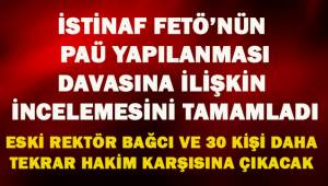 PAÜ'nün eski rektörü Hüseyin Bağcı ve eski rektör yardımcısı Ali Keskin'in de bulunduğu 24 kişi 30 Haziran'da yeniden hakim karşısına çıkacak