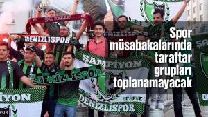 Spor müsabakalarında taraftar grupları toplanamayacak