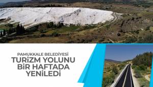 TURİZM YOLU BİR HAFTADA YENİLENDİ