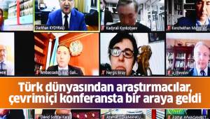 Türk dünyasından araştırmacılar, çevrimiçi konferansta bir araya geldi