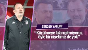 Yalçın: “Küçülmeye falan gitmiyoruz, öyle bir niyetimiz de yok”