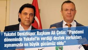 Yukatel Denizlispor Başkanı Ali Çetin: