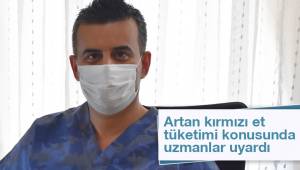 Artan kırmızı et tüketimi konusunda uzmanlar uyardı