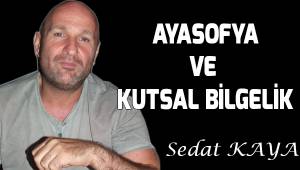 Ayasofya ve Kutsal Bilgelik...