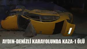 Aydın-Denizli karayolunda kaza; 1 ölü