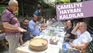 ÇAMELİ’YE HAYRAN KALDILAR
