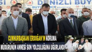Cumhurbaşkanı Erdoğan’ın korumasının annesi son yolculuğuna uğurlandı