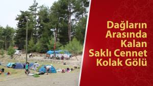 Dağların Arasında Kalan Saklı Cennet Kolak Gölü