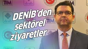 DENİB’den sektörel ziyaretler