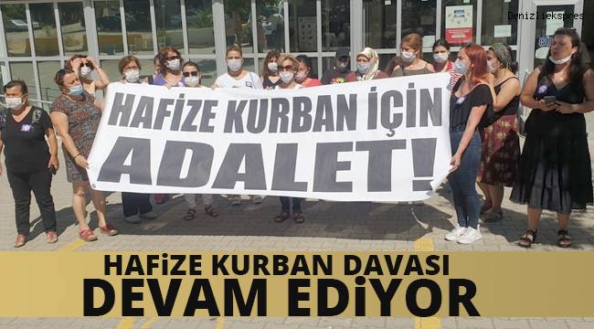 Eşi tarafından bıçakla öldürülen Hafize Kurban’ın davası devam ediyor