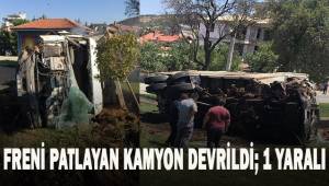 Freni patlayan kamyon devrildi: 1 yaralı