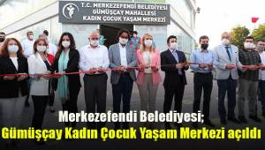 GÜMÜŞÇAY KADIN ÇOCUK YAŞAM MERKEZİ AÇILDI