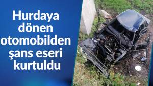 Hurdaya dönen otomobilden şans eseri kurtuldu