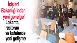 Kafelerin çalışma saatlerindeki kısıtlama kaldırıldı