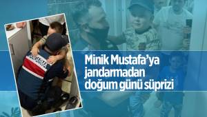 Minik Mustafa’ya jandarmadan doğum günü süprizi