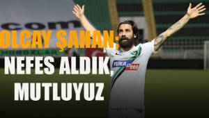 Olcay Şahan; Bugün çok önemli üç puan aldık, nefes alabildik, mutluyuz