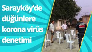 Sarayköy’de düğünlere korona virüs denetimi