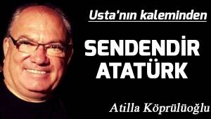 SENDENDİR ATATÜRK