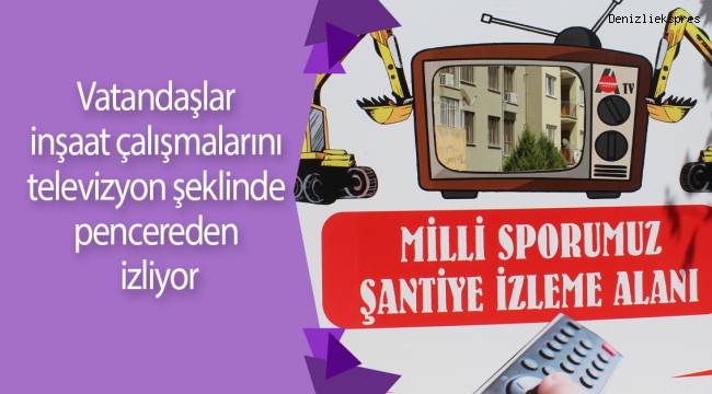 Vatandaşlar inşaat çalışmalarını televizyon şeklinde pencereden izliyor