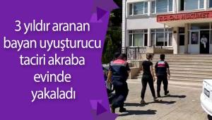 3 yıldır aranan kadın uyuşturucu taciri akraba evinde yakaladı