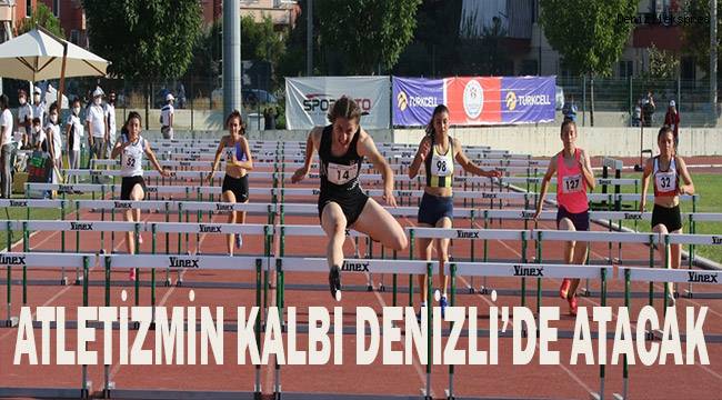 Atletizmin kalbi Denizli’de atacak