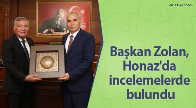 Başkan Osman Zolan, Honaz'da incelemelerde bulundu