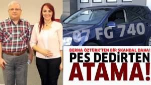BERNA ÖZTÜRK'TEN BİR SKANDAL DAHA!