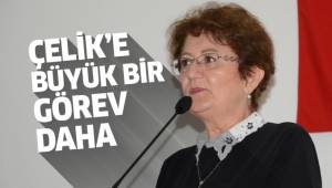 BİRSEN ÇELİK’E BÜYÜK BİR GÖREV DAHA