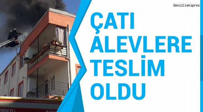 Çatı katı alevlere teslim oldu