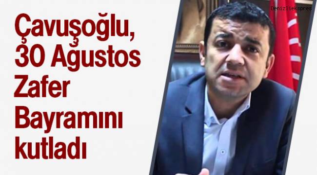 Çavuşoğlu, 30 Ağustos Zafer Bayramını kutladı