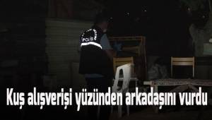 Denizli’de bir kişi, kuş alışverişi yüzünden tartıştığı arkadaşını tüfekle vurarak yaraladı.