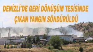Denizli'de kağıt geri dönüşüm tesisinde çıkan yangın söndürüldü