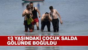 Denizli'de Yaşayan 13 Yaşındaki Çocuk, Salda Gölünde Kayboldu
