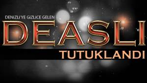 Denizli'ye gizlice gelen DEAŞ'lı tutuklandı