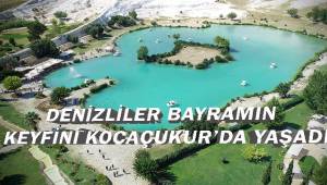Denizliler Bayramın keyfini Kocaçukur'da yaşadı
