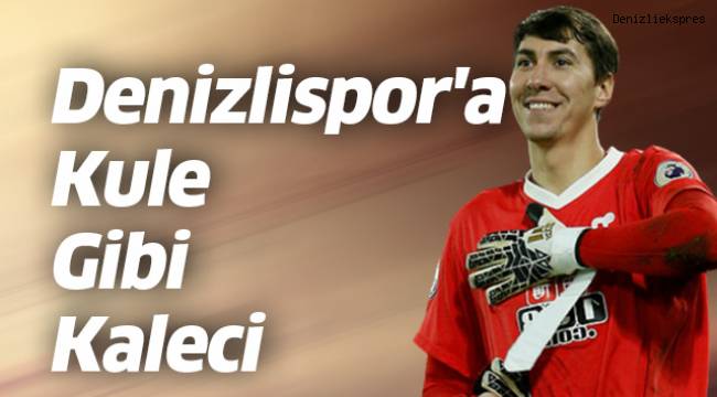 Denizlispor'da Kule Gibi Kaleci