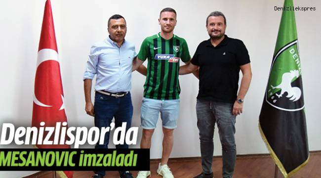 Denizlispor, Mesanovic’le imzaladı