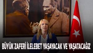 Doğan; Büyük Zaferi ilelebet yaşayacak ve yaşatacağız