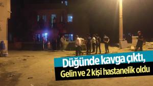 Düğünde kavga çıktı, gelin ve 2 kişi hastanelik oldu