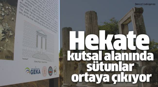 GEKA'nın desteklediği Hekate kutsal alanında sütunlar ortaya çıkıyor