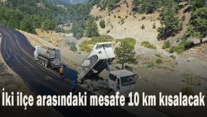 İki ilçe arası mesafe 10 kilometre kısalacak