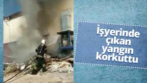 İşyerinde çıkan yangın korkuttu