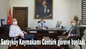 Sarayköy Kaymakamı Cantürk göreve başladı