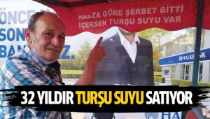 Sevda ile başladığı turşu suyunu 32 yıldır müşterileriyle buluşturuyor