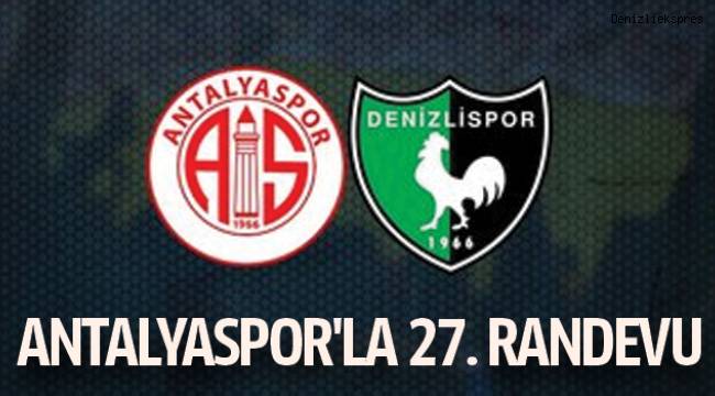 ANTALYASPOR'LA 27. RANDEVU