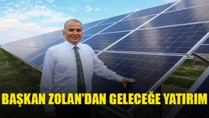 Başkan Zolan'dan geleceğe yatırım
