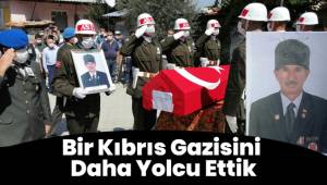 Bir Kıbrıs Gazisini Daha Yolcu Ettik