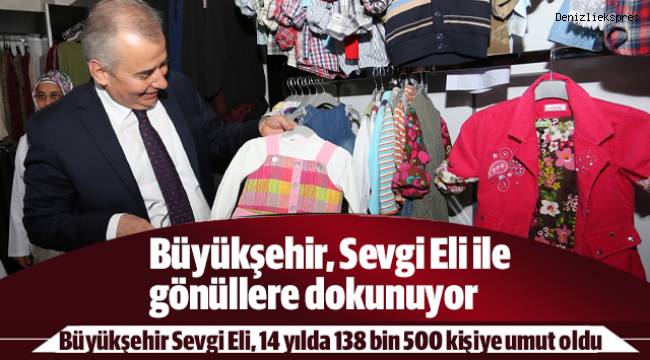 Büyükşehir Sevgi Eli, 14 yılda 138 bin 500 kişiye umut oldu