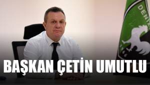 Çetin; Camia olarak kenetlendikçe daha iyi yerlere geleceğimizden hiç şüphem yok