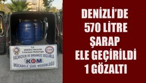 Denizli’de 570 litre şarap ele geçirildi